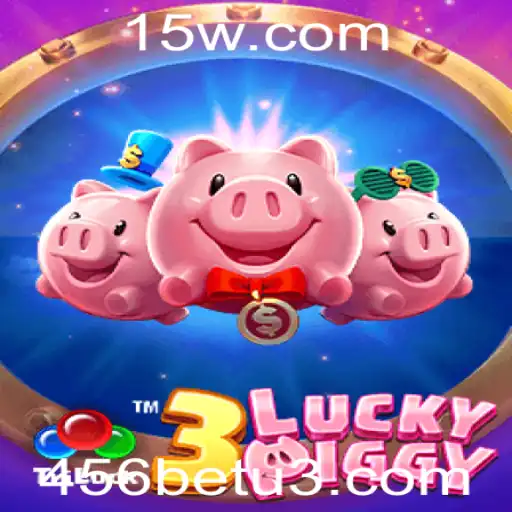 Descubra o Excitante Mundo de 3LUCKYPIGGY no 456bet