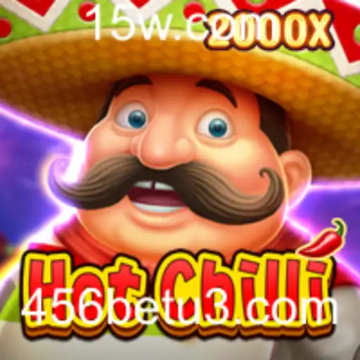 Descubra o Empolgante Mundo de HotChilli e Aprenda a Jogar com 456bet
