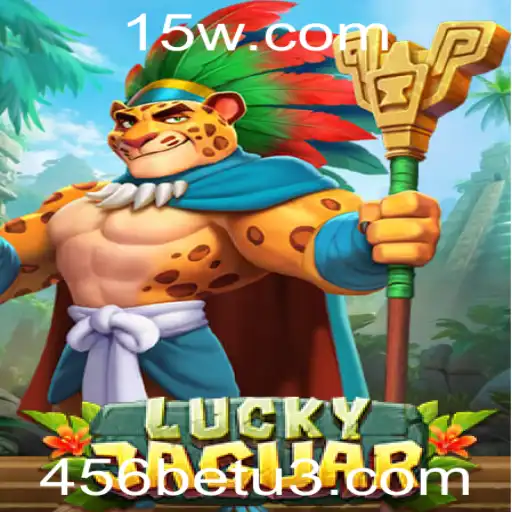 Descubra o Mundo Emocionante de LuckyJaguar no 456bet