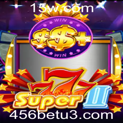 Descubra o Fascinante Mundo de Super777II com 456bet